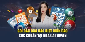 Soi Cầu Giải Đặc Biệt Miền Bắc Cực Chuẩn Tại Nhà Cái 78WIN 9 Soi Cầu Giải Đặc Biệt Miền Bắc Cực Chuẩn Tại Nhà Cái 78WIN