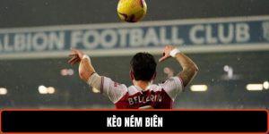 Kèo Ném Biên - Bí Quyết Nhanh Thắng Lớn Từ Cao Thủ 4 Kèo Ném Biên - Bí Quyết Nhanh Thắng Lớn Từ Cao Thủ